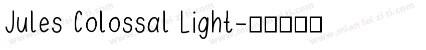 Jules Colossal Light字体转换